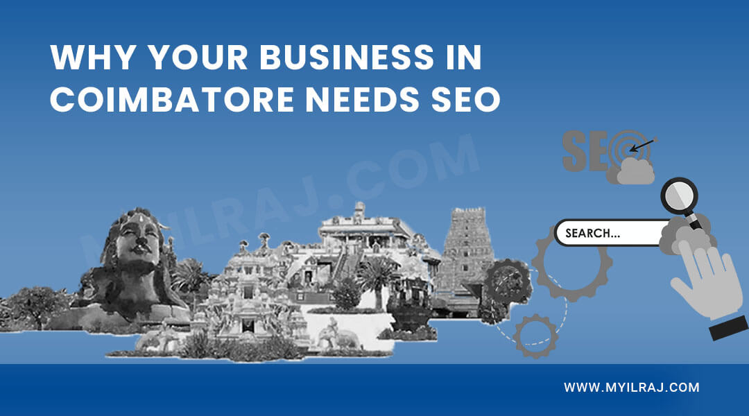 Why Your Business in Coimbatore Needs SEO