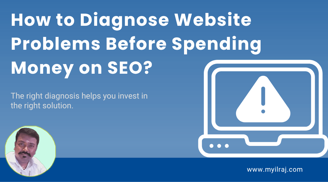 How to diagnose website problems before spending money on SEO