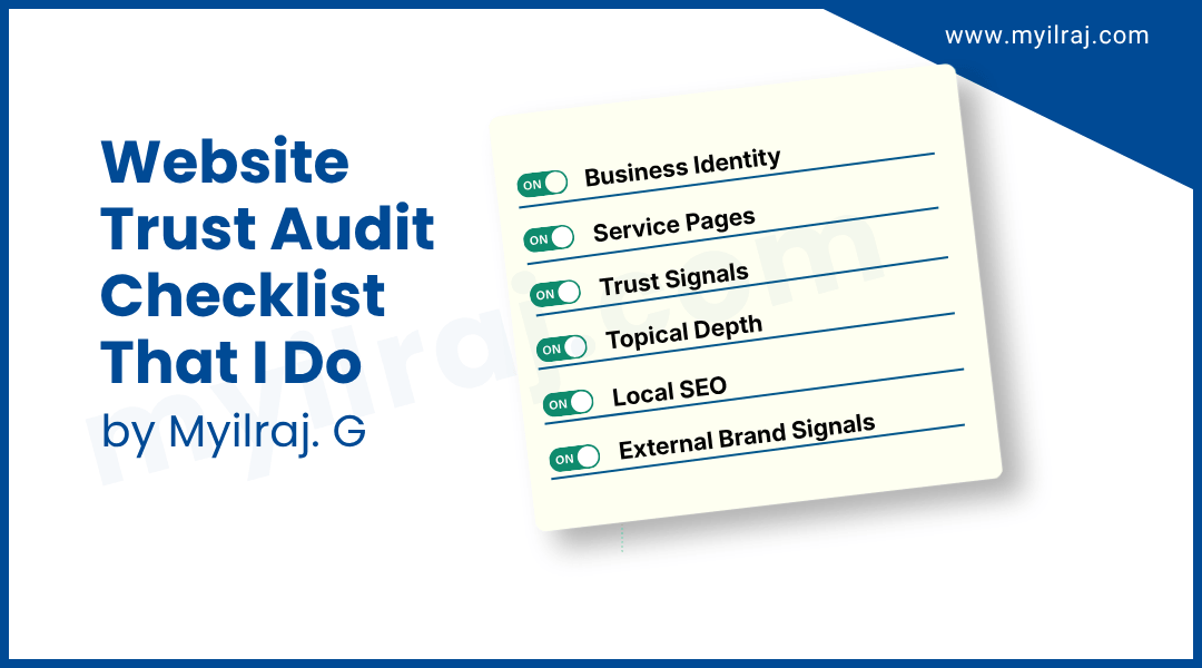 Website trust audit checklist by Myilraj G